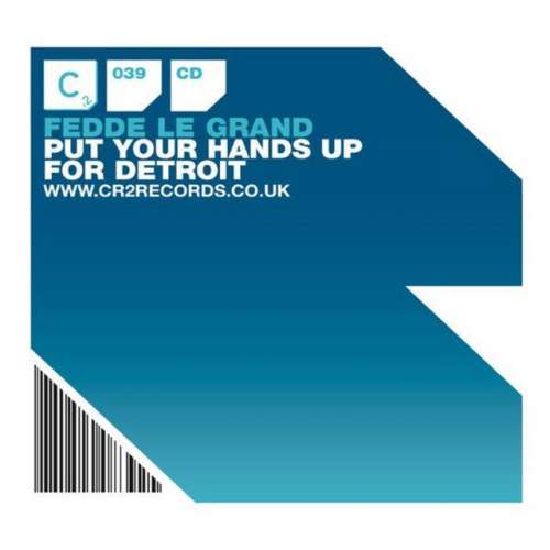 Put Your Hands Up For Detroit - Radio Edit